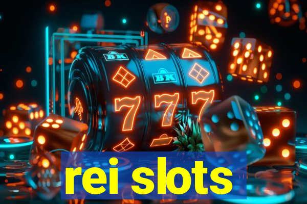 rei slots